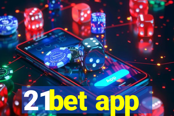 21bet app